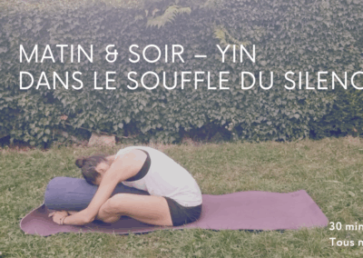 Yoga Yin – 30 min | Hanches, Ischios & Cœur | Pratique en silence guidée par la voix