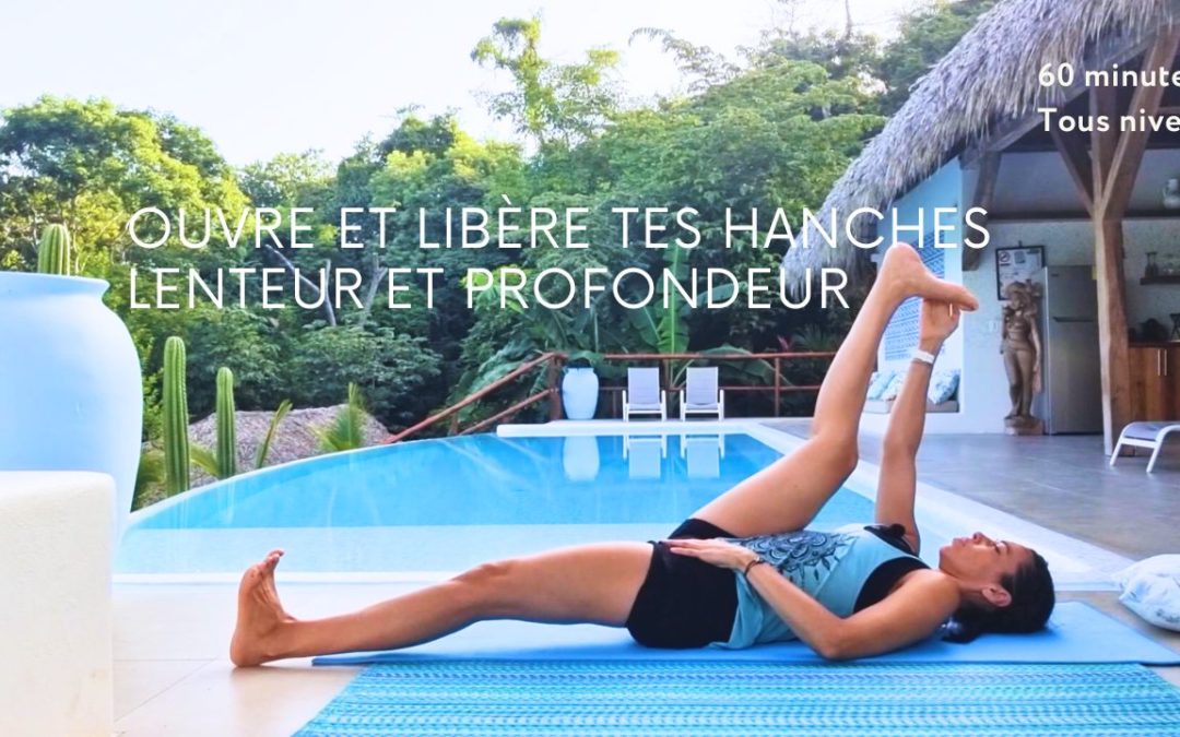 Yoga Hatha Doux-Yin – 60 min | Hanches & Psoas : voyage lent au cœur du mouvement