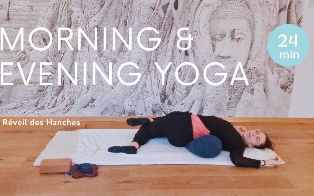 Yoga Hatha Doux-Yin – 24 min | Hanches en Éclosion